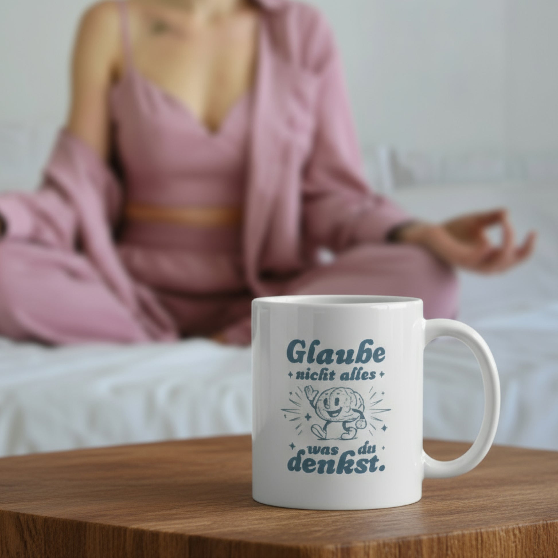 MUG | GLAUBE NICHT ALLES WAS DU DENKST