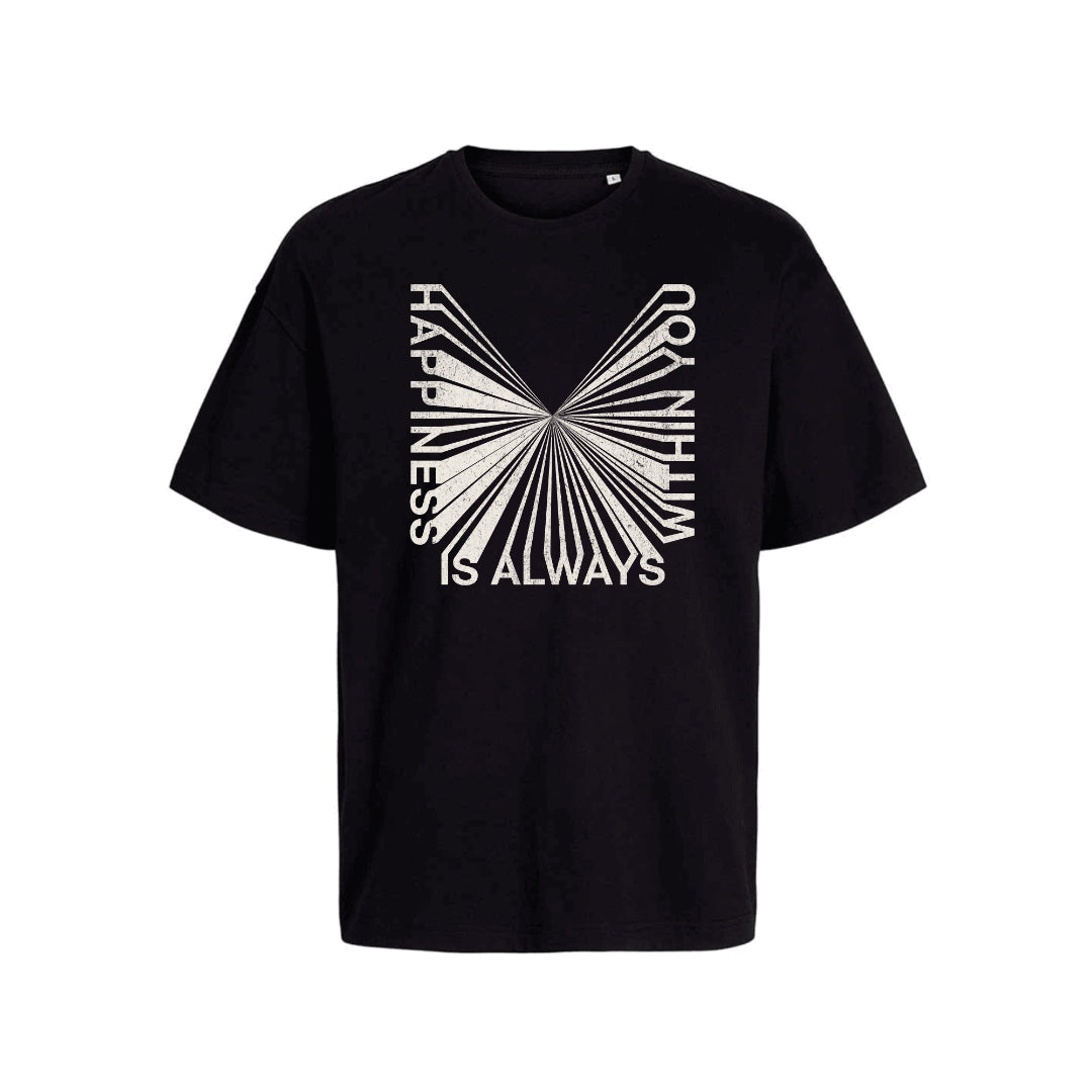 T-SHIRT | HAPPINESS IS ALWAYS WITHIN YOU