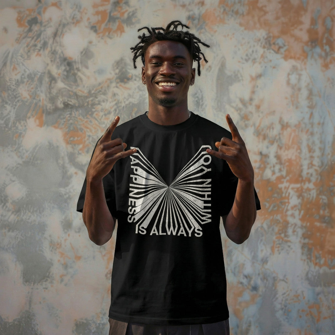 T-SHIRT | HAPPINESS IS ALWAYS WITHIN YOU