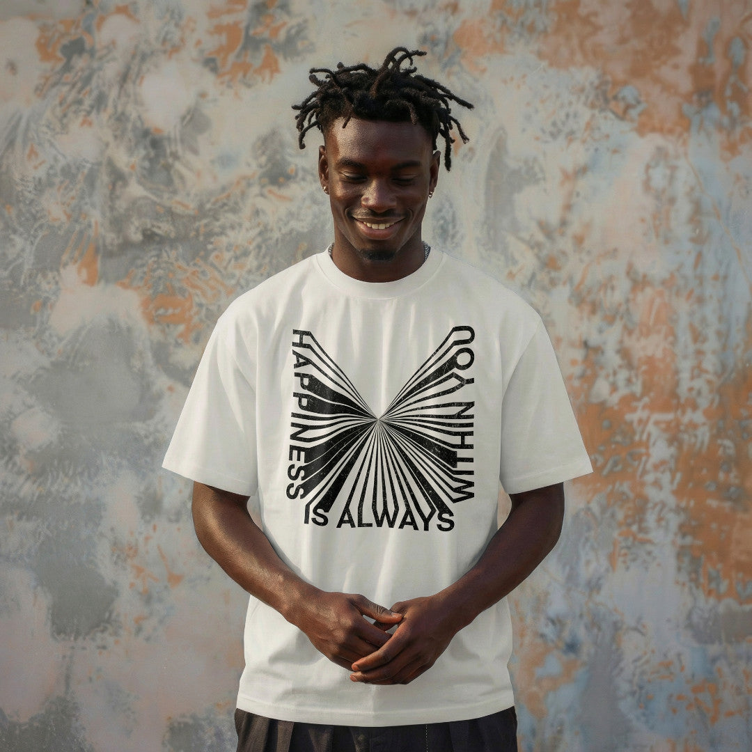 T-SHIRT | HAPPINESS IS ALWAYS WITHIN YOU